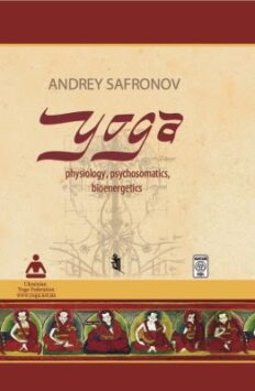 Yoga: Physiology, Psychosomatics, Bioenergetics pdf